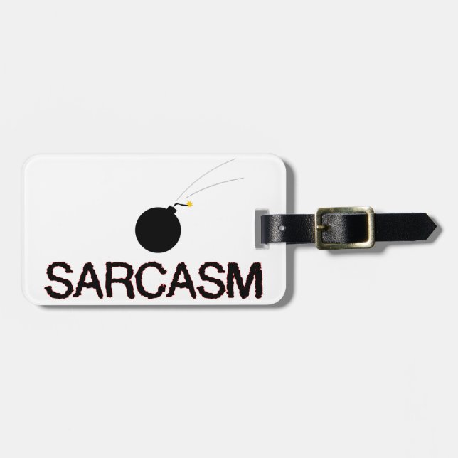 Sarcasm Bombed Gepäckanhänger (Vorderseite horizontal)