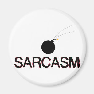 Sarcasm Bombed Magnet