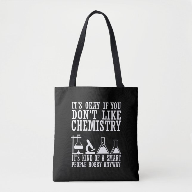 Sarcasm Chemie lustige Zitate von Chemiker Tasche (Vorderseite)