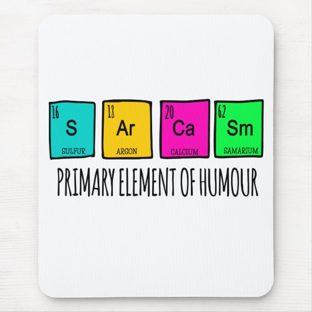 Sarcasm-Grundelemente der Spaß-Wissenschaft Mousepad (Vorne)