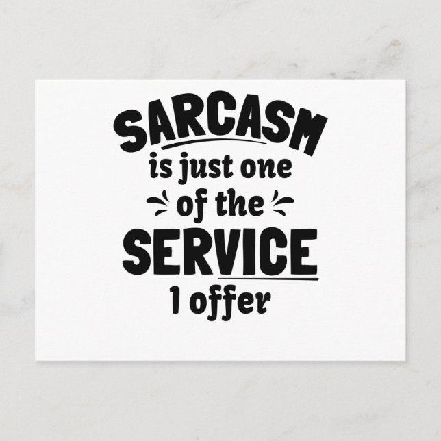 Sarcasm is the way to mock someone with style postkarte (Vorderseite)