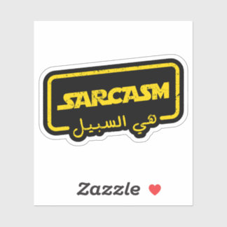 Sarcasm ist Der Weg in arabischer Sonne Aufkleber