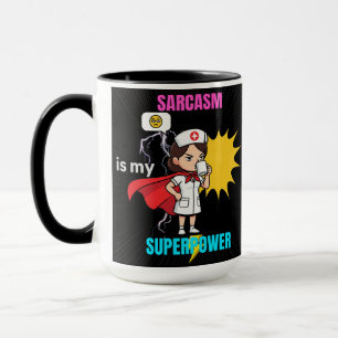 Sarcasm ist mein supermächtig-lustiger Nurse-Med-K Tasse