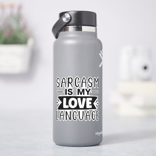 Sarcasm ist meine Liebe Aufkleber