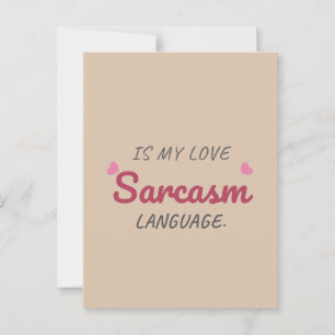 Sarcasm ist meine Liebe - Freundliche Beziehung Postkarte
