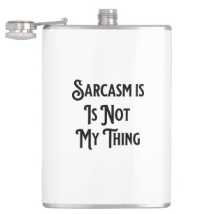 Sarcasm ist nicht mein Job Spaß Kaffee-Tasse Flachmann