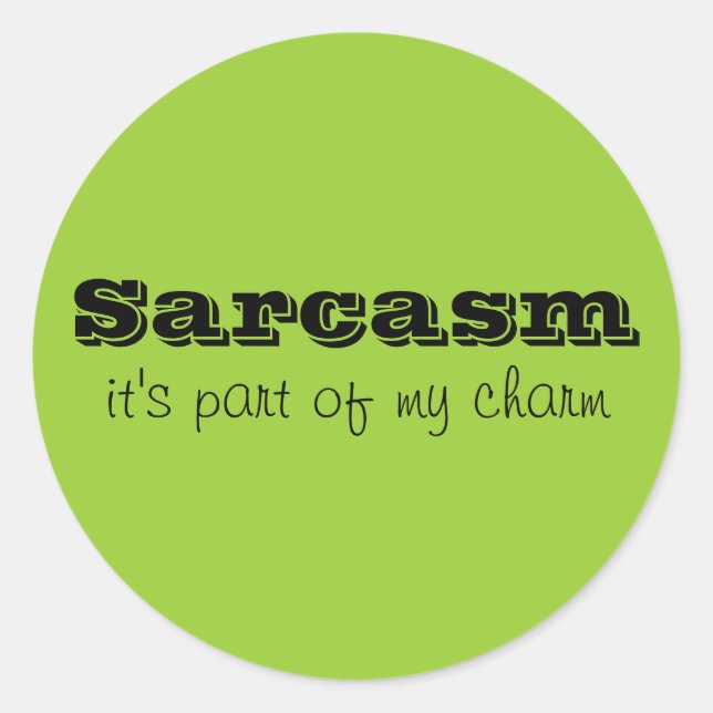Sarcasm ist Teil meiner Armaufkleber Runder Aufkleber (Vorderseite)