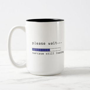Sarcasm noch beladen zweifarbige tasse