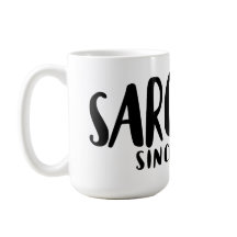 SARCASM seit der Geburt