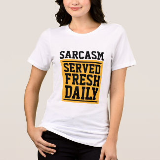 SARCASM SERVED FRESH DAILY WIFE t-Shirt Tri-Blend Shirt