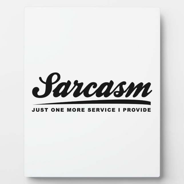 Sarcasm Service Fotoplatte (Vorderseite)