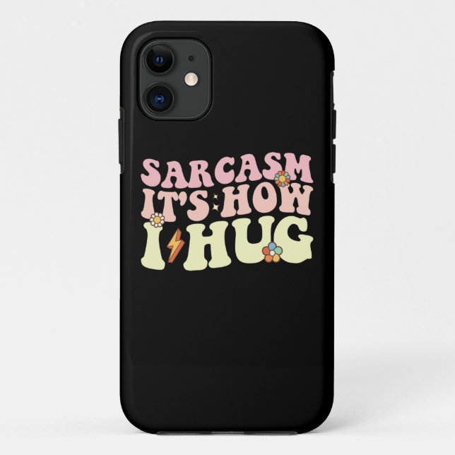 Sarcasm So umarmte ich Groovy Retro Case-Mate iPhone Hülle (Rückseite)