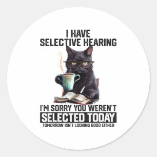 Sarcasm Spaß Sprichwort Katzengeschenk für Mens Wo Runder Aufkleber