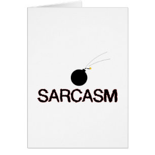 Sarcasme bombardée