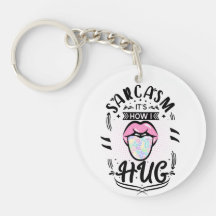 sarcasme, c'est comme ça que je me serre dans mes 