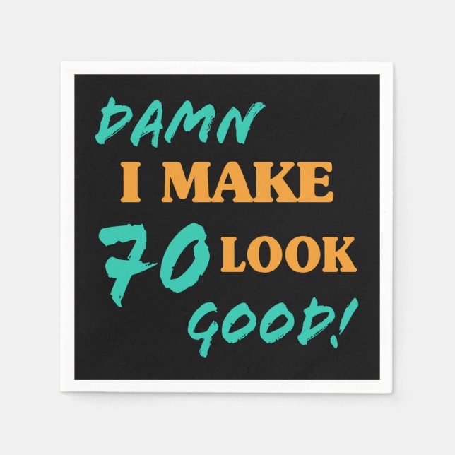 Sarcastic 70. Geburtstagsstatthöhe Serviette (Vorderseite)