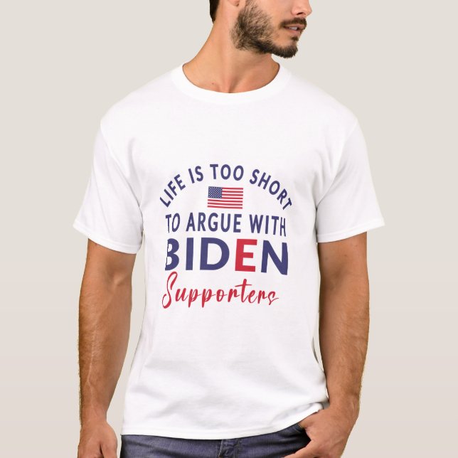 Sarcastic Anti-Biden Unterstützer Spaß politisch T-Shirt (Vorderseite)