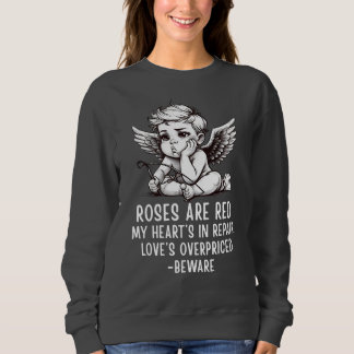 Sarcastic Anti-Valentine Cupid T-Shirt Sweatshirt