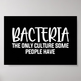 Sarcastic Bacteria Funny Microbiology Zitat Poster