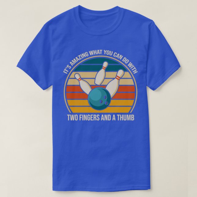 Sarcastic Bowling Two Fingers und ein Thumb T T-Shirt (Design vorne)