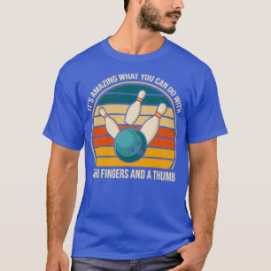 Sarcastic Bowling Two Fingers und ein Thumb T T-Shirt