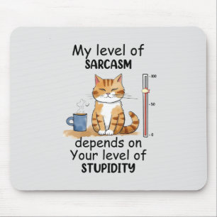 Sarcastic Cat - Funny Orange Art Mousepad