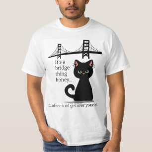 Sarcastic Cat "Komm über dich selbst" beleidigend  T-Shirt