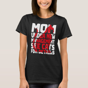 Sarcastic Cat Spaß Mama unter neuer Leitung T-Shirt