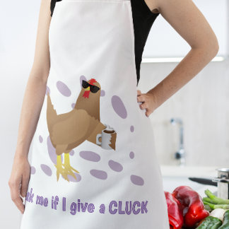 Sarcastic Chicken – Ask Me If I Give a Cluck Schürze