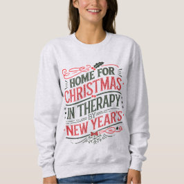 Sarcastic Christmas  Sweatshirt