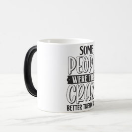 Sarcastic Coffee Quotes Verwandlungstasse