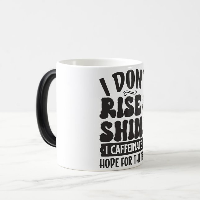 Sarcastic Coffee Quotes Verwandlungstasse (Vorderseite Links)