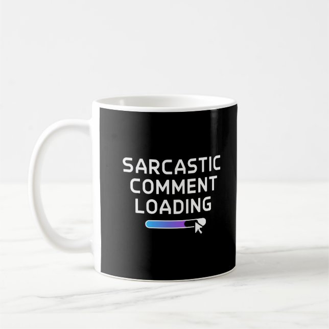 Sarcastic Commit Loading Kaffeetasse (Links)