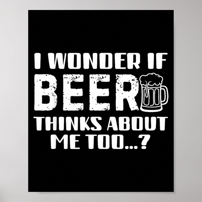 Sarcastic Drinking Funny Beer Day Drinking Beer Qu Poster (Vorne)