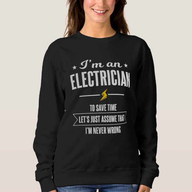 Sarcastic Electrician Sayings Sweatshirt (Vorderseite)