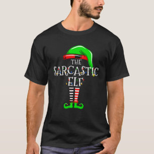 Sarcastic Elf Familie Matching Weihnachtsgruppe Pa T-Shirt