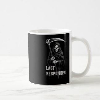 Sarcastic First Responder Grim Sensenmann Emt Ems Kaffeetasse
