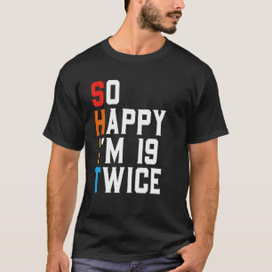 Sarcastic Funny 38 Jahre Altes Tagesgeschenk Vinta T-Shirt