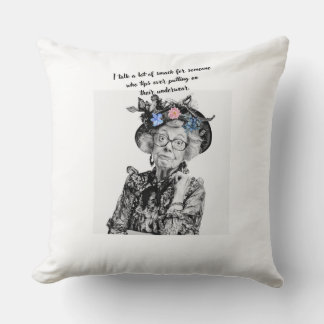 Sarcastic Ladys Pillow Kissen