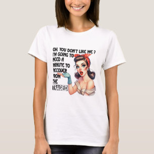 Sarcastic lustige Zitate Geschenk für ihr Retro-De T-Shirt