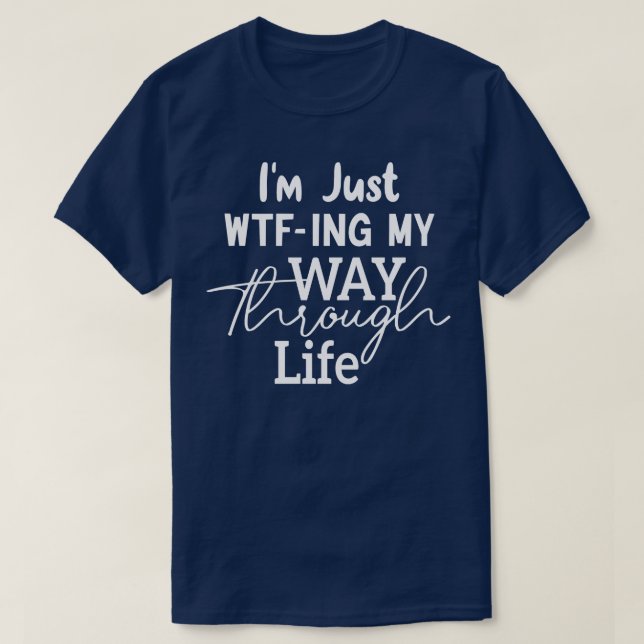 Sarcastic Mama Ehefrau Funny Niedlich Ladys Way th T-Shirt (Design vorne)
