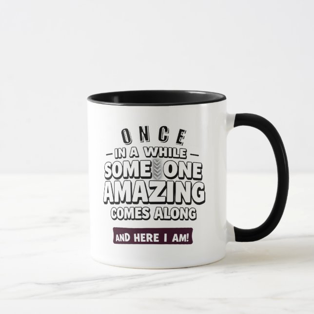 Sarcastic Mug, Funny Coffee Mug (Droite)