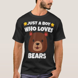 Sarcastic nur ein Junge, der Lieben Bears Addict M T-Shirt