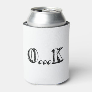 Sarcastic OK Dosenkühler