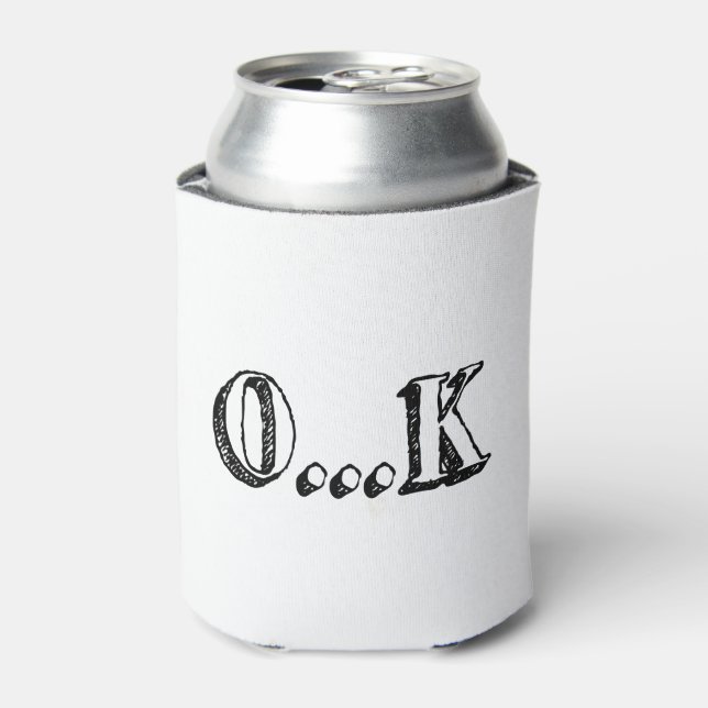 Sarcastic OK Dosenkühler (Kanne Vorderseite)