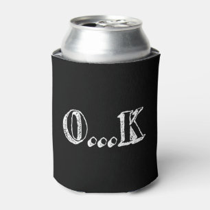 Sarcastic OK Dosenkühler