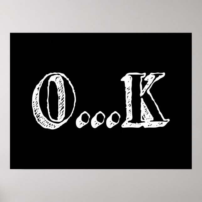 Sarcastic OK Poster (Vorne)