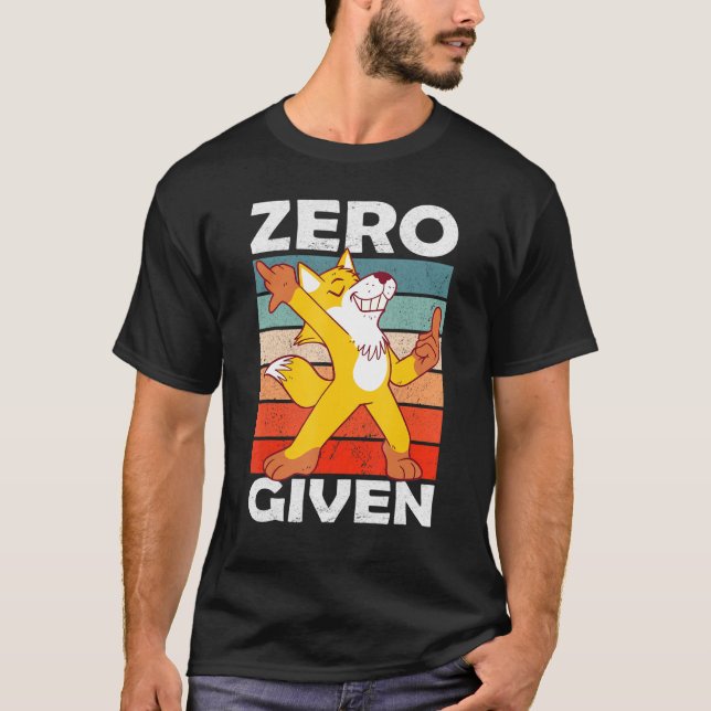 Sarcastic Pun Zero Fox gegeben Fox 4 T-Shirt (Vorderseite)