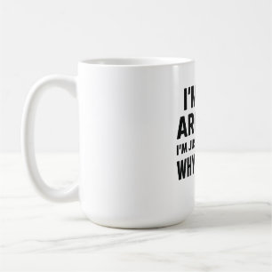 Sarcastic Quote T - Shirt - Ich erkläre nur, warum Kaffeetasse