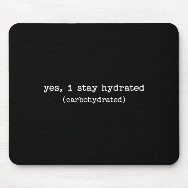 Sarcastic Quote Work Saying Snarky Carbohydrate Di Mousepad (Vorne)